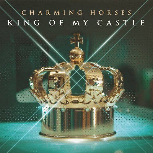 Charming Horses-King Of My Castle