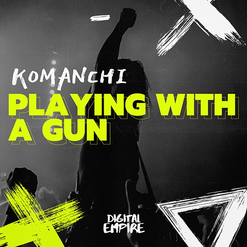 Komanchi-Komanchi - Playing With A Gun