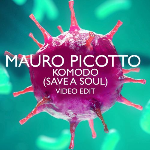 Mauro Picotto-Komodo (save A Soul)