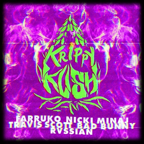 Farruko, Nicki Minaj & Travis Scott Ft. Bad Munny & Rvssua, Travis Scott-Krispy Kush