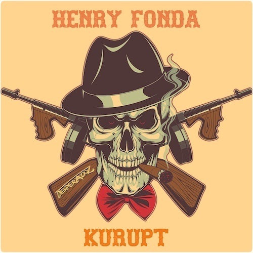 Henry Fonda-Kurupt