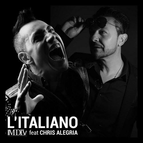 Mdlv Feat Chris Alegria-L'italiano