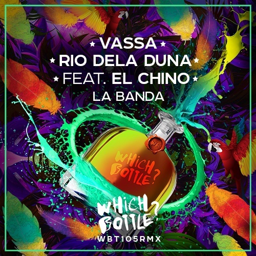 Vassa, Rio Dela Duna Feat. El Chino-La Banda