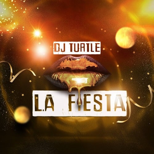 Dj Turtle-La Fiesta