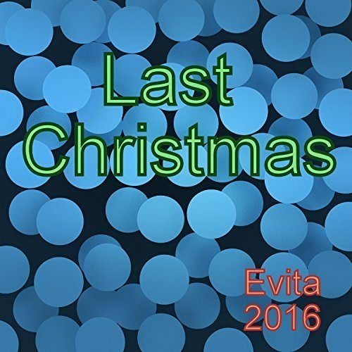 Evita-Last  Christmas