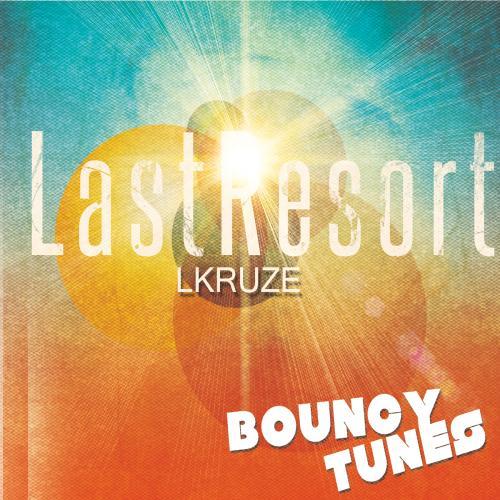 Lkruze-Last Resort (bounce Remix)