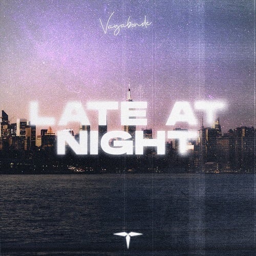 Vagabonde-Late Nights