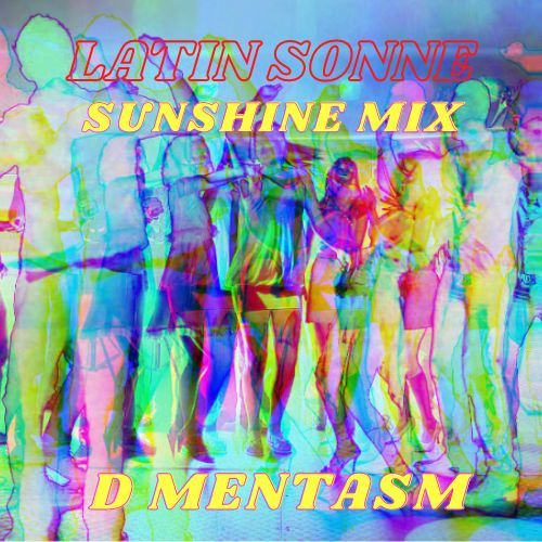 D MENTASM-Latin Sonne