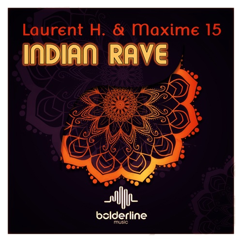 Laurent H. & Maxime 15-Laurent H. & Maxime 15 - Indian Rave