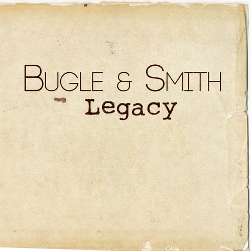 Bugle & Smith-Legacy