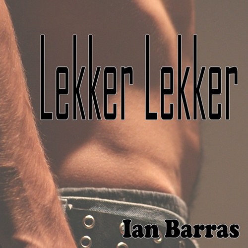 Ian Barras-Lekker Lekker