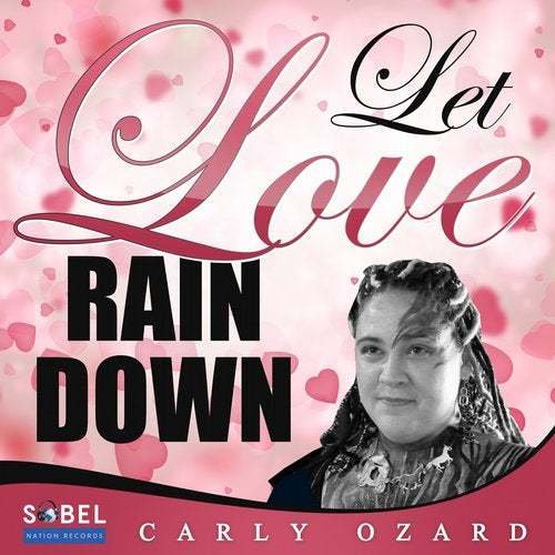 Carly Ozard, Victor Lowdown, Jack Chang, E39-Let Love Rain Down