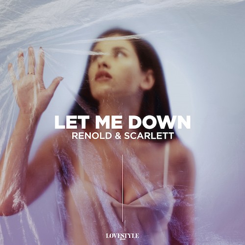 RENOLD, Scarlett-Let Me Down