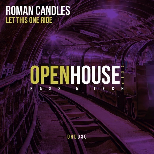 Roman Candles-Let This One Ride