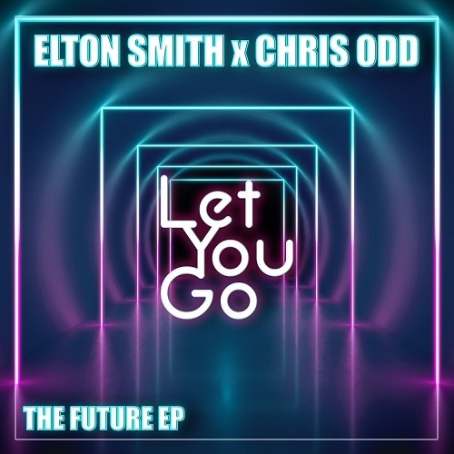 Elton Smith & Chris Odd-Let You Go