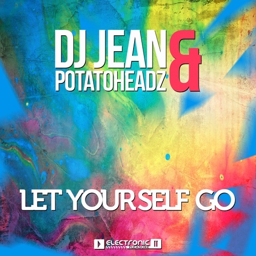 Dj Jean & Potatoheadz-Let Yourself Go