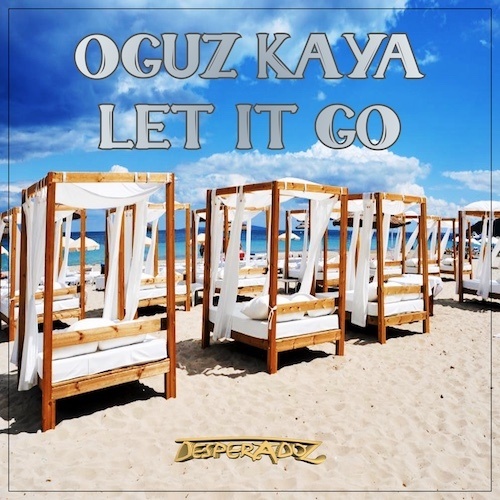 Oguz Kaya-Let It Go