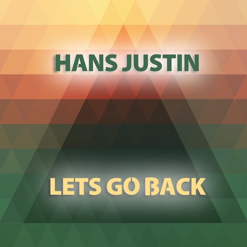 Hans Justin-Let's Go Back
