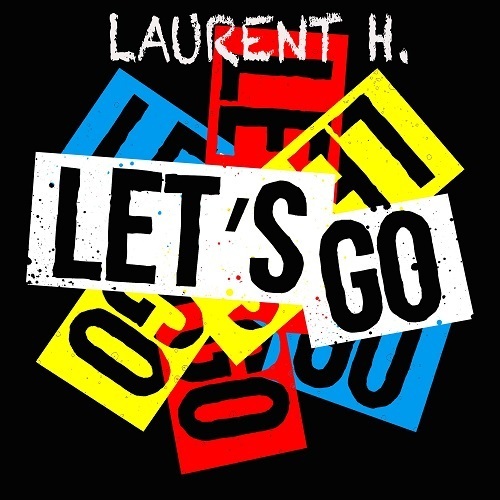 Laurent H.-Let's Go