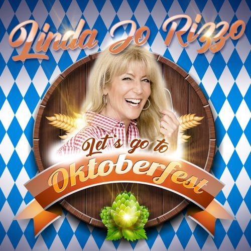 Linda Jo Rizzo-Let's Go To Oktoberfest