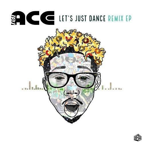 Tru-ace, Arnold Palmer X Cj Stone-Let's Just Dance Remix Ep