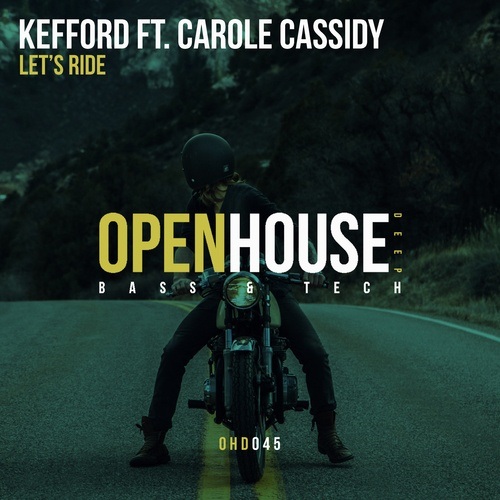 Kefford Ft. Carole Cassidy-Let's Ride