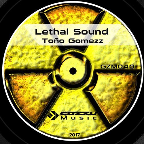 Toño Gomezz-Lethal Sound