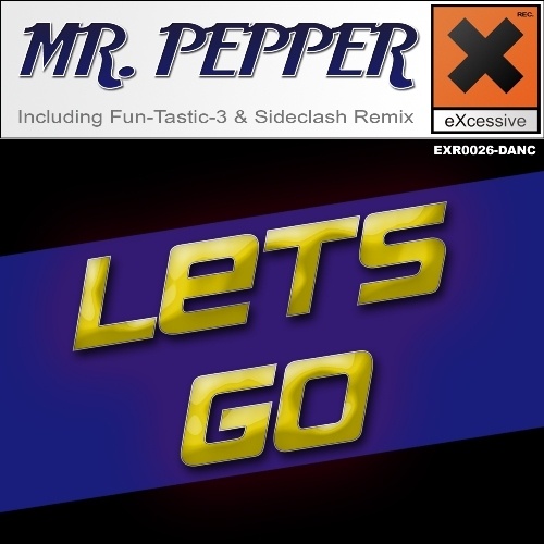 Mr. Pepper-Lets Go