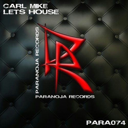 Carl Mike-Lets House