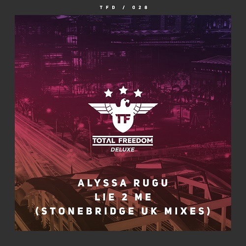 Alyssa Raghu, StoneBridge -Lie 2 Me (stonebridge Uk Mixes)