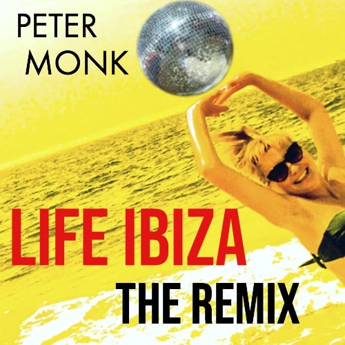 Life Ibiza  The Remix
