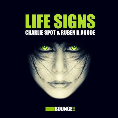 Charlie Spot, Ruben B.goode-Life Signs