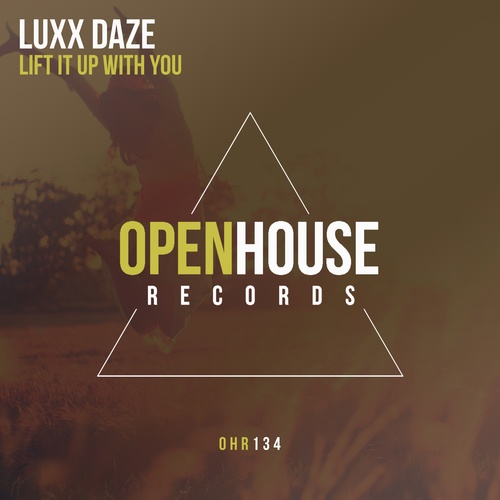 Luxx Daze-Lift It Up With You