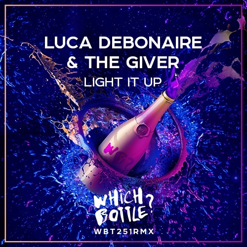 Luca Debonaire & The Giver-Light It Up