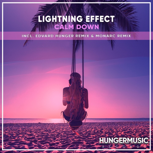 Lightning Effect, Monarc, Edvard Hunger-Lightning Effect - Calm Down