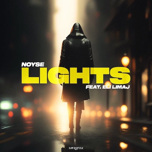 NOYSE, Eli Limaj-Lights