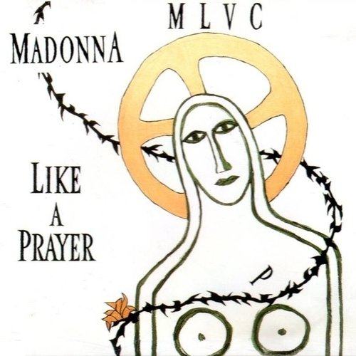 Madonna, Thee Werq'n B!tches-Like A Prayer
