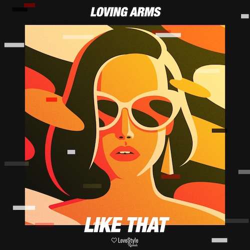 Loving Arms-Like That