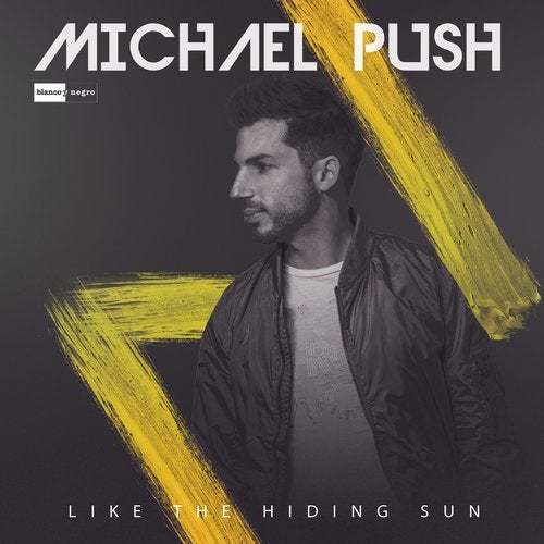 Michael Push-Like The Hiding Sun