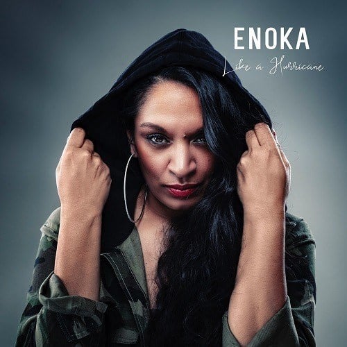 Enoka-Like A Hurricane