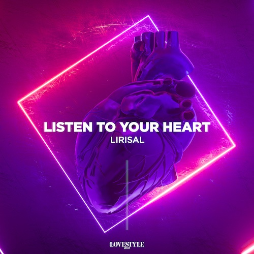 Lirisal-Listen To Your Heart