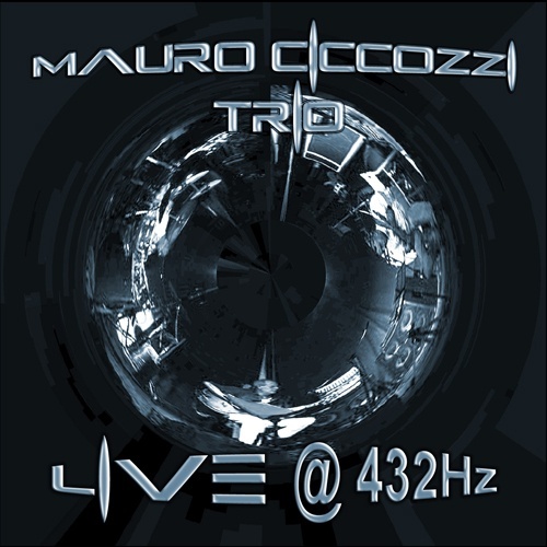 Mauro Ciccozzi Trio-Live @ 432hz
