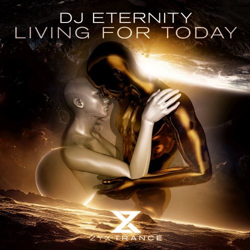 DJ Eternity-Living For Today