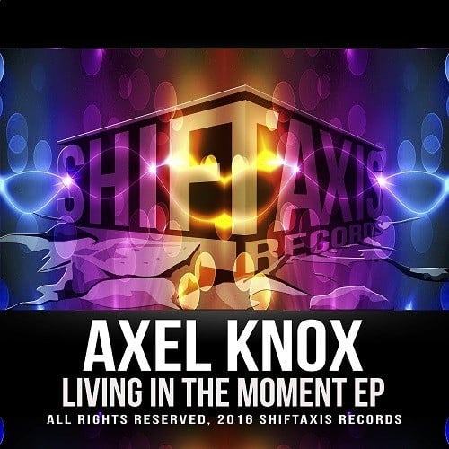 Axel Knox-Living In The Moment Ep
