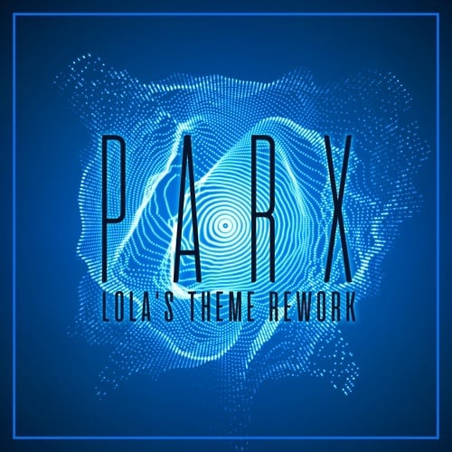 Parx-Lola's Theme