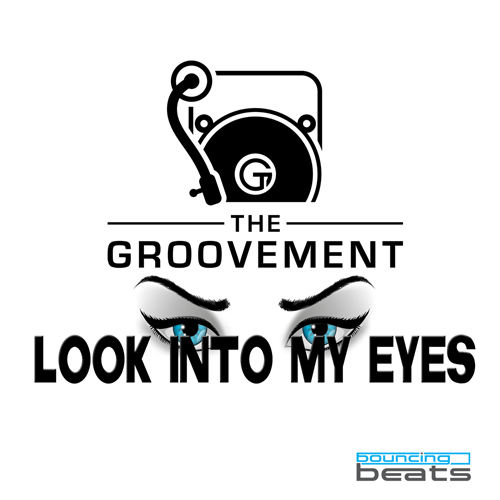 The Groovement-Look Into My Eyes