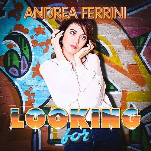 Andrea Ferrini-Looking For