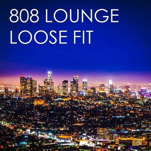 808 Lounge-Loose Fit