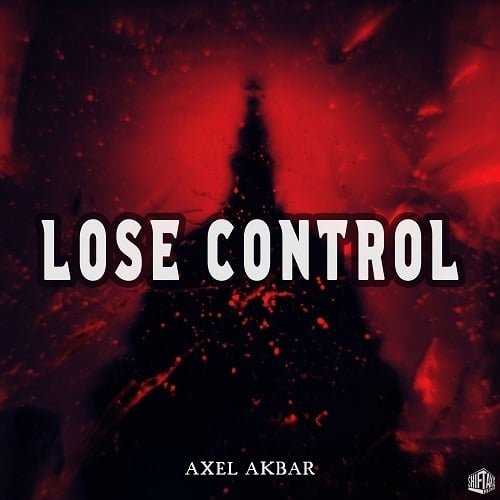 Axel Akbar-Lose Control
