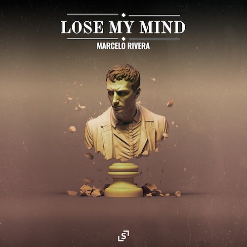 Marcelo Rivera-Lose My Mind